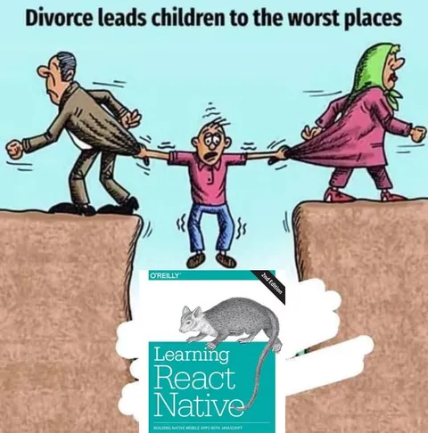 Divorce Leads Children to React Native