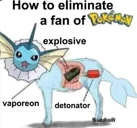 How to Eliminate a Pokémon Fan