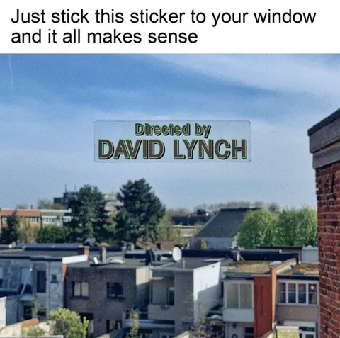 David Lynch Window Sticker