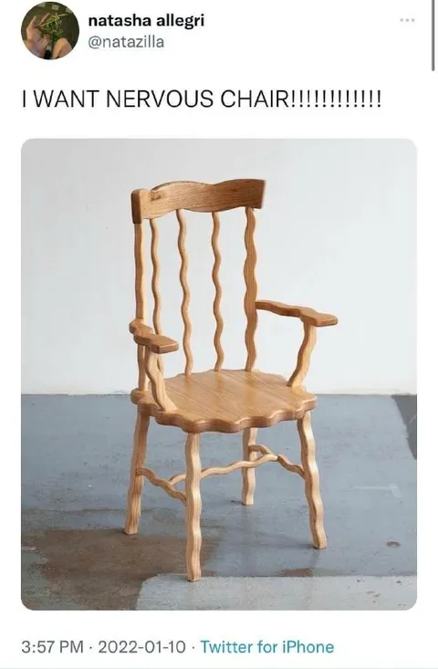 I Want a Nervous Chair