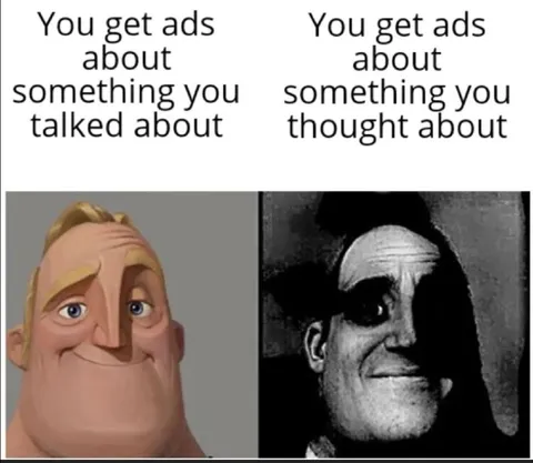 You Get Ads About It