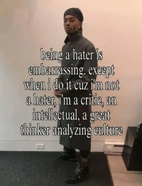 Being a Hater Is Embarrassing