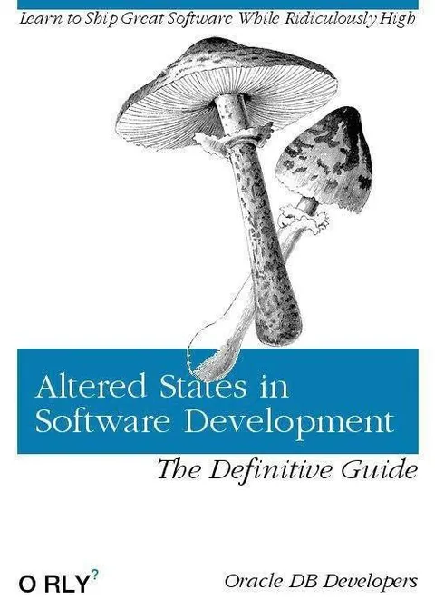 Altered States in Software Development