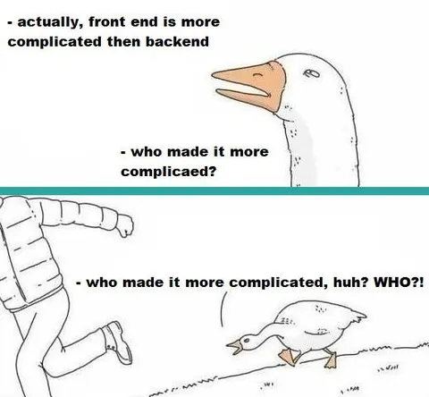 Front End vs Backend Goose Argument