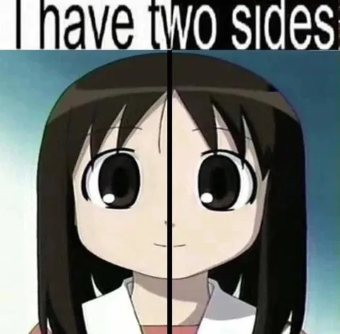 I Have Two Sides