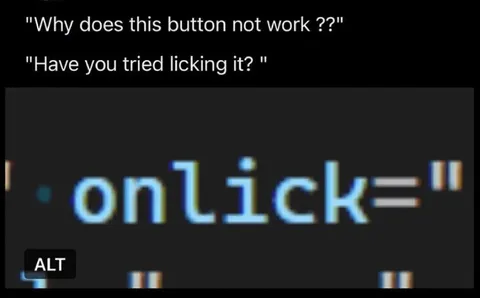 The Button Needs a Lick
