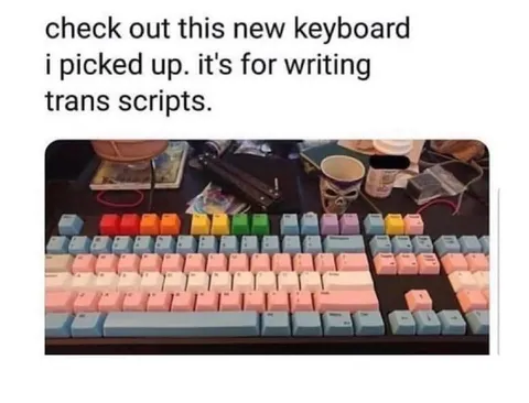 Keyboard for Writing Trans Scripts