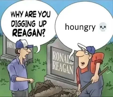 Houngry Ronald Reagan Digging Meme