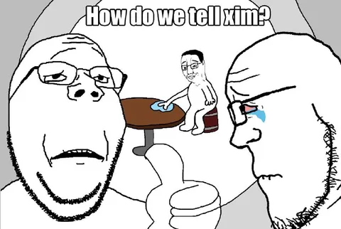 How Do We Tell Xim?