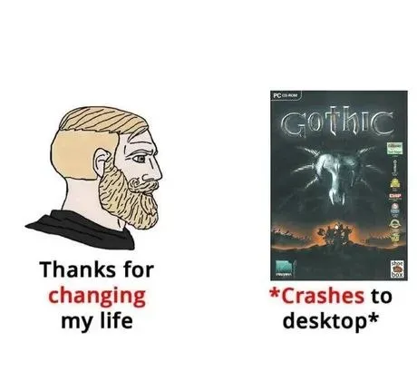 Gothic Crashes to Desktop
