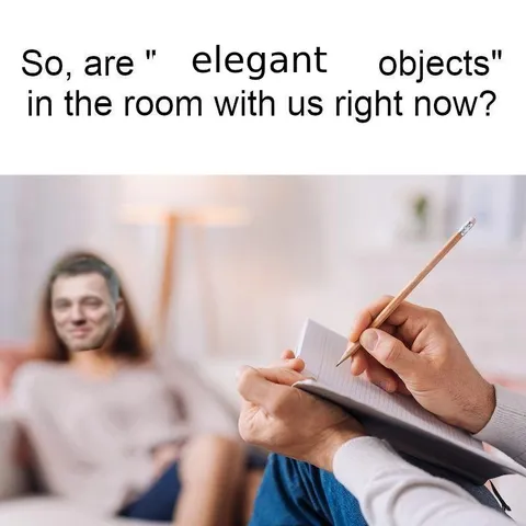 Elegant Objects in the Room