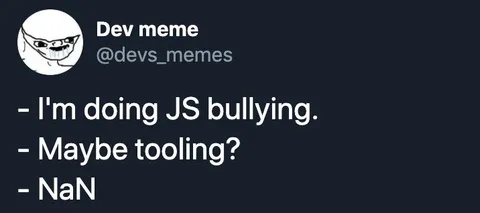 JavaScript Bullying and NaN