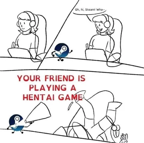 Your Friend Is Playing a Hentai Game