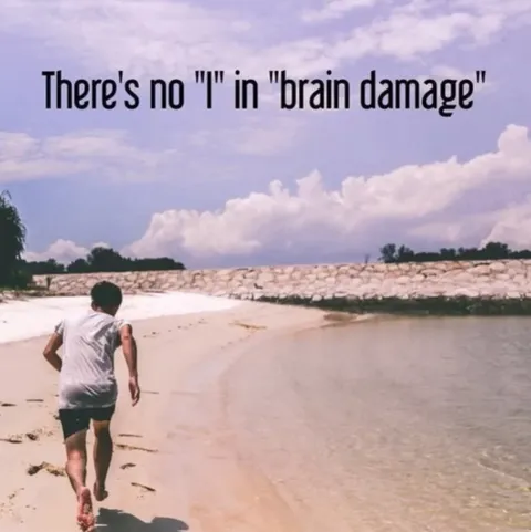 No I in Brain Damage