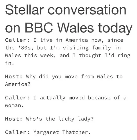 Margaret Thatcher Moved Me Away