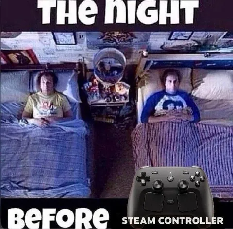 The Night Before Steam Controller