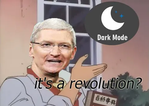 It's a revolution? Dark Mode