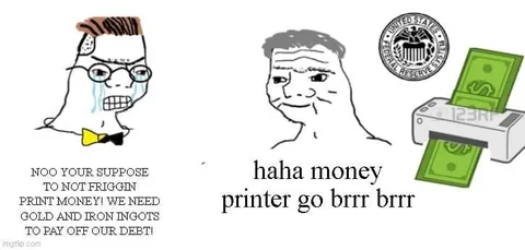 Money Printer Go Brrr