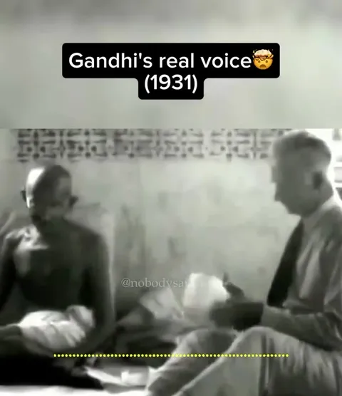 Gandhi’s Real Voice in 1931