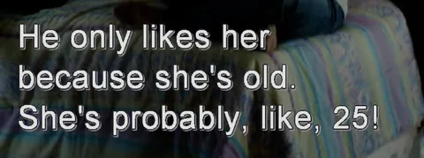 He Likes Her Because She’s Old