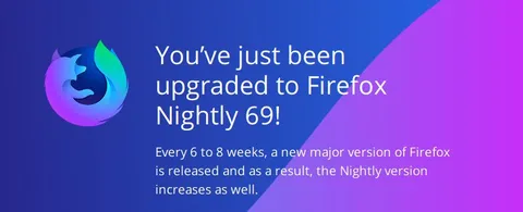 Upgraded to Firefox Nightly 69