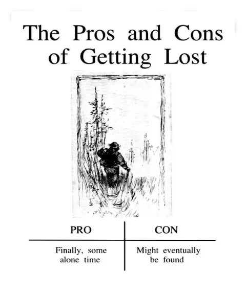 Pros and Cons of Getting Lost
