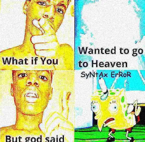 Wanted to Go to Heaven