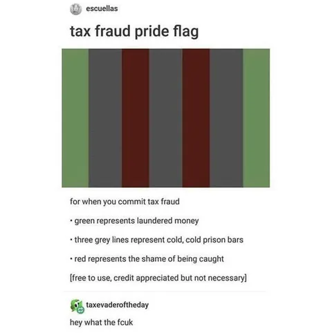 Tax Fraud Pride Flag