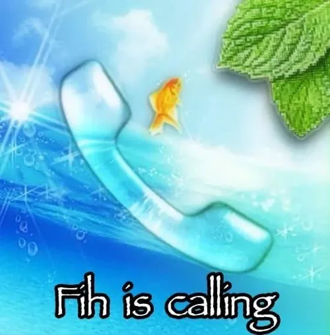 Fih Is Calling