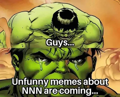 Unfunny NNN Memes Are Coming