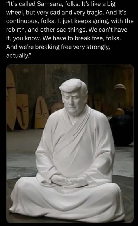 Trump Explains Samsara