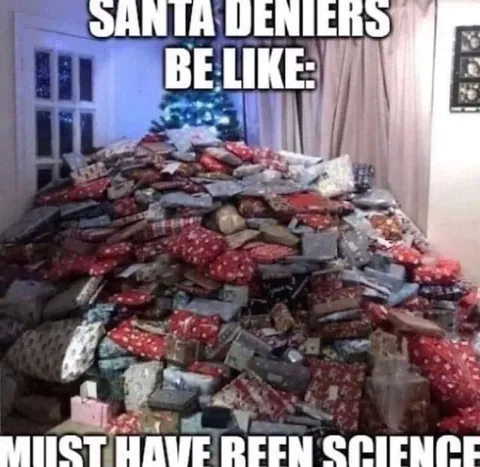 Santa Deniers Must Have Been Science