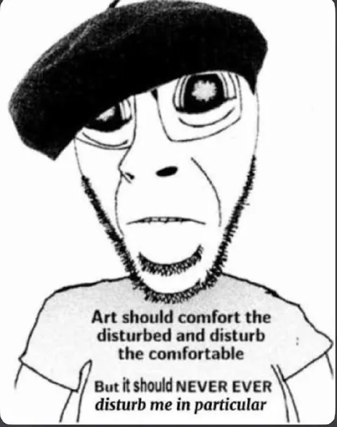 Art Should Comfort the Disturbed