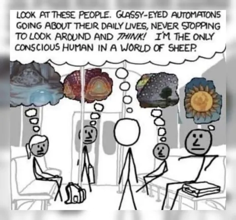 Only Conscious Human in a World of Sheep