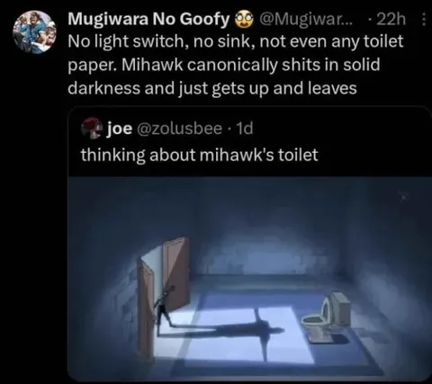 Mihawk's Toilet in Darkness