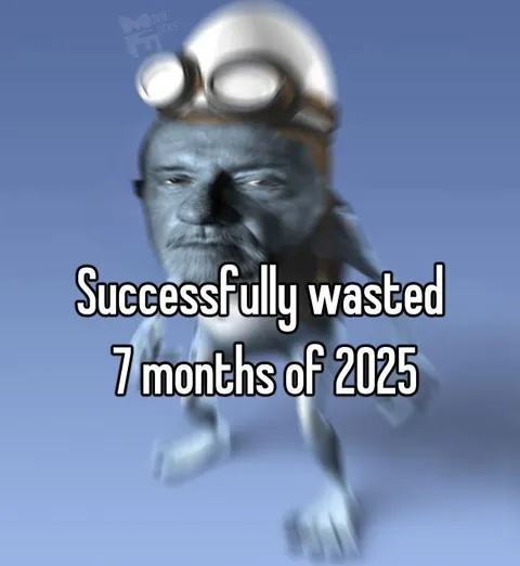 Successfully Wasted 7 Months