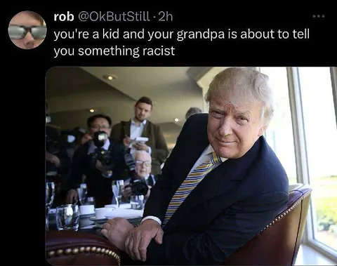 Grandpa About to Say Something Racist