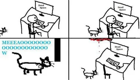 Cat Screams at Dead Space