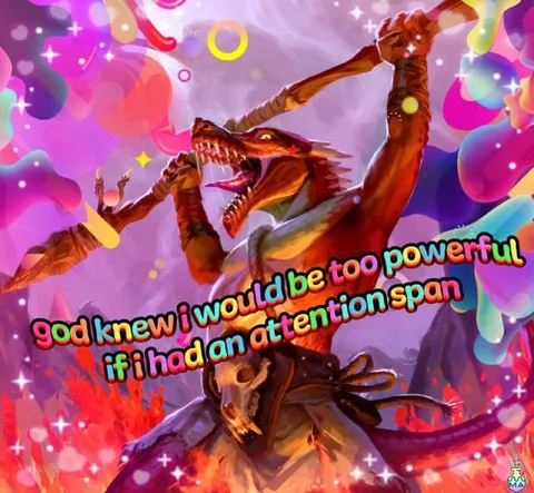 Too Powerful With Attention Span