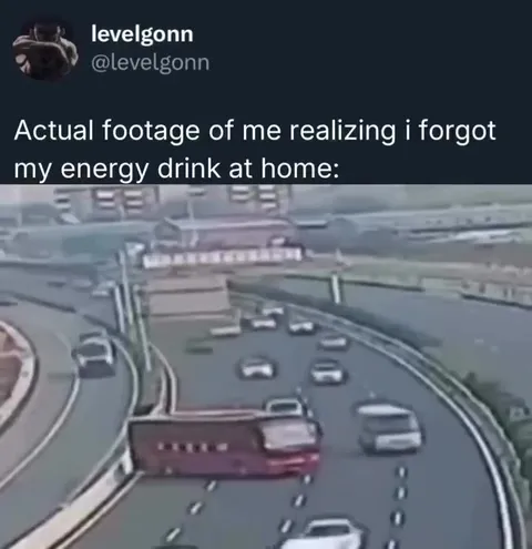 Forgot My Energy Drink at Home