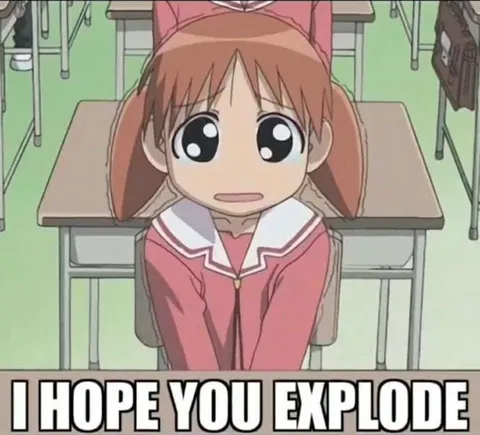 I Hope You Explode Anime Girl