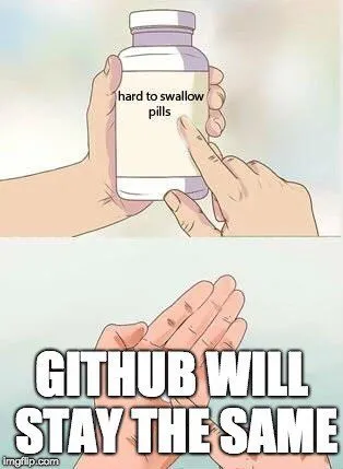 GitHub Will Stay the Same