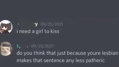 I Need a Girl to Kiss
