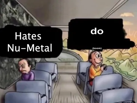 Hates Nu-Metal on the Bus