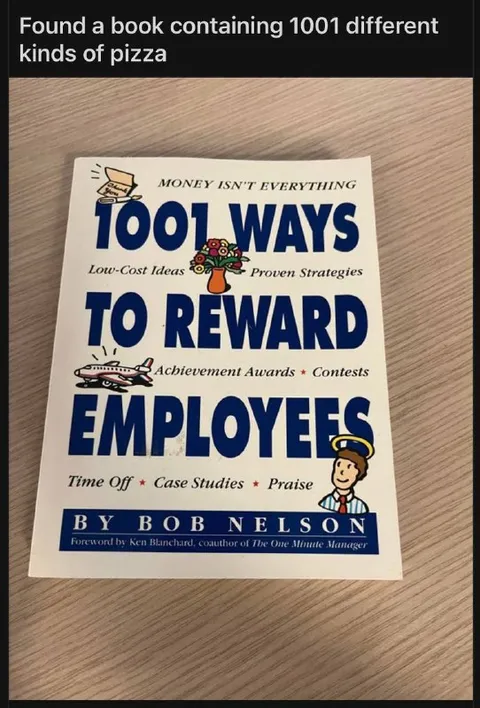 1001 Ways to Reward Employees