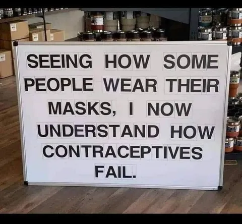 Masks Explain Contraceptive Failure
