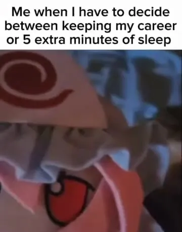 Career or Five More Minutes of Sleep