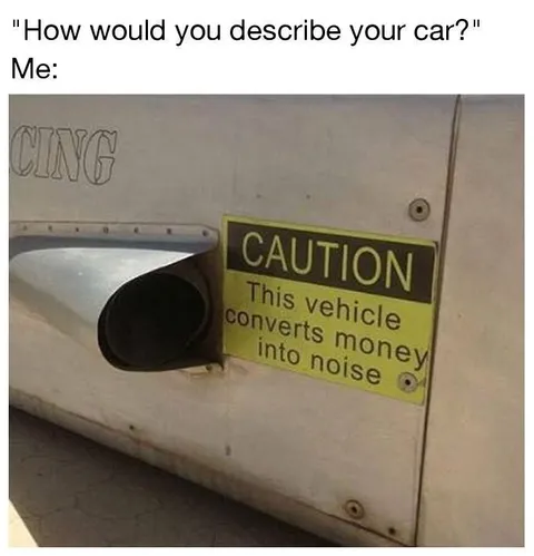 Car Converts Money Into Noise