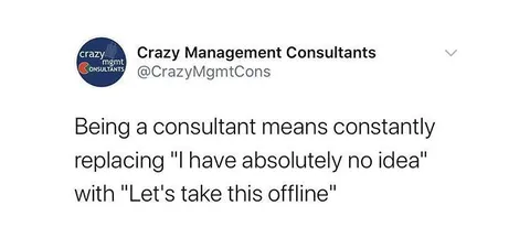 Consultant Has No Idea