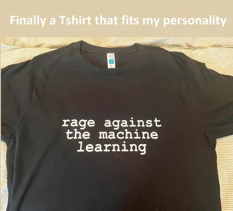 Rage Against Machine Learning Shirt